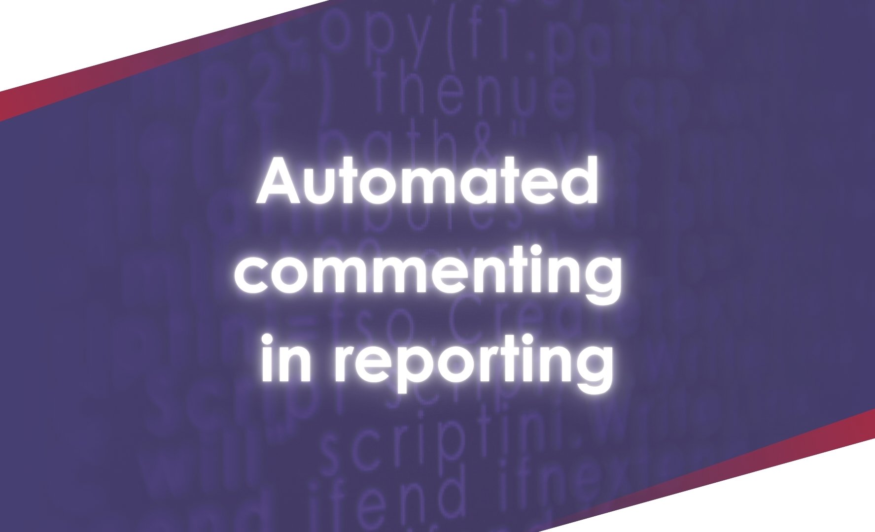 Automated commenting in reporting – what is already possible today | BI2run